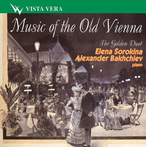 MUSIC OF THE OLD VIENNA:/Music Of The Old Vienna: Piano Duets (Sorokina, Ba
